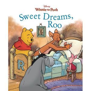 Winnie the Pooh: Sweet Dreams, Roo -- Disney Books